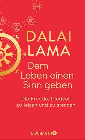 Cover for Dalai Lama · Dem Leben einen Sinn geben (Bok) (2024)