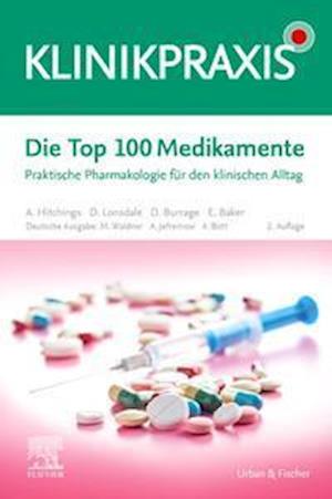 Die Top 100 Medikamente - Alexander Bott - Bücher - Urban & Fischer/Elsevier - 9783437212925 - 10. November 2021