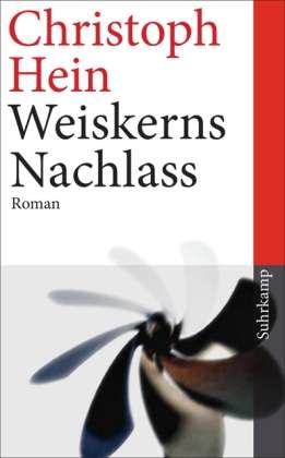 Weiskerns Nachlass - Christoph Hein - Kirjat - Suhrkamp Verlag - 9783518463925 - lauantai 1. joulukuuta 2012