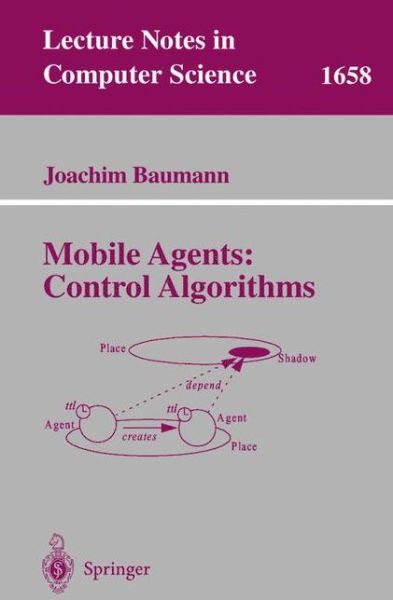 Cover for Joachim Baumann · Mobile Agents: Control Algorithms - Lecture Notes in Computer Science (Paperback Book) (2000)