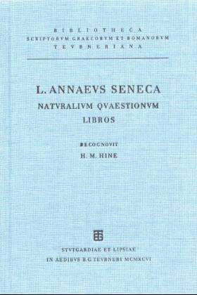 Cover for Seneca the Younger · Opera: Naturalium Quaestionum Libri (Bibliotheca Scriptorum Graecorum et Romanorum Teubneriana) (Hardcover Book) (1996)