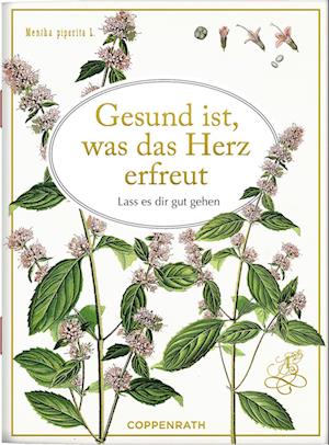 Cover for Gesund ist, was das Herz erfreut (Book) (2024)