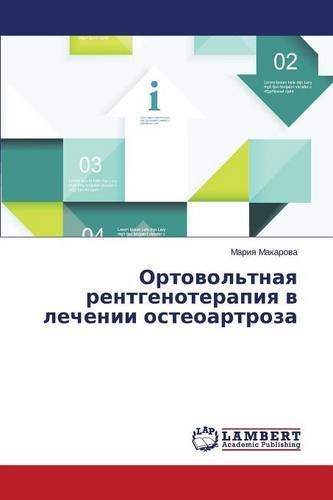 Cover for Makarova Mariya · Ortovol'tnaya Rentgenoterapiya V Lechenii Osteoartroza (Paperback Book) [Russian edition] (2014)