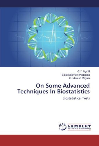 Cover for G. Mokesh Rayalu · On Some Advanced Techniques in Biostatistics: Biostatistical Tests (Taschenbuch) (2013)