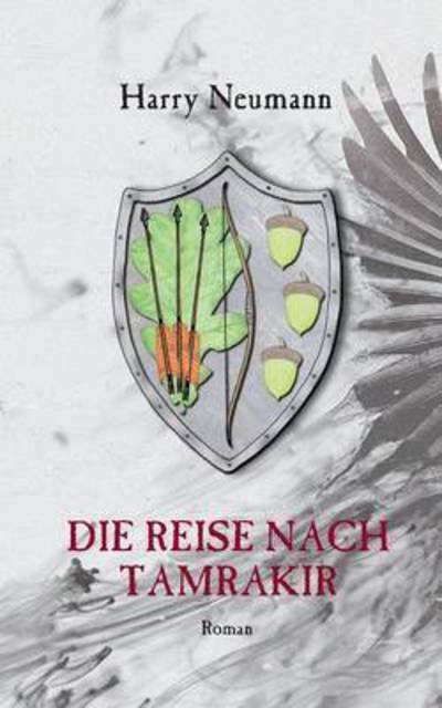 Cover for Neumann · Die Reise nach Tamrakir (Bog) (2017)