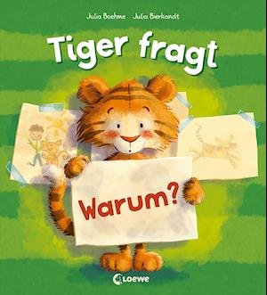 Cover for Julia Boehme · Tiger fragt Warum? (Hardcover Book) (2022)