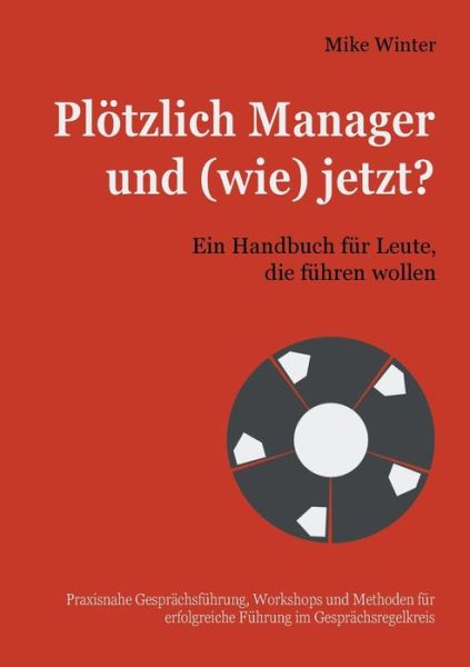 Plötzlich Manager und (wie) jetz - Winter - Bücher -  - 9783750416925 - 9. Januar 2020