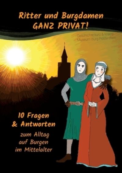 Cover for Marlene Hofmann · Ritter und Burgdamen ganz privat! (Paperback Book) (2021)