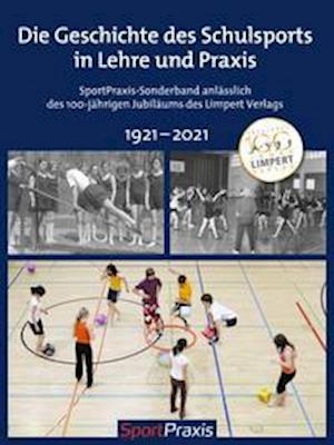 Cover for Stefan König · Geschichte und Zukunft des Schulsports in Lehre und Praxis (Hardcover Book) (2022)