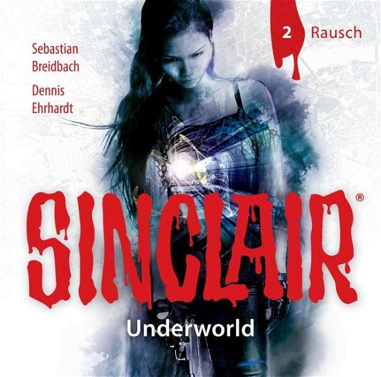 Cover for John Sinclair · Sinclair,staffel 2: Underworld,folge 2: Rausch (CD) (2021)