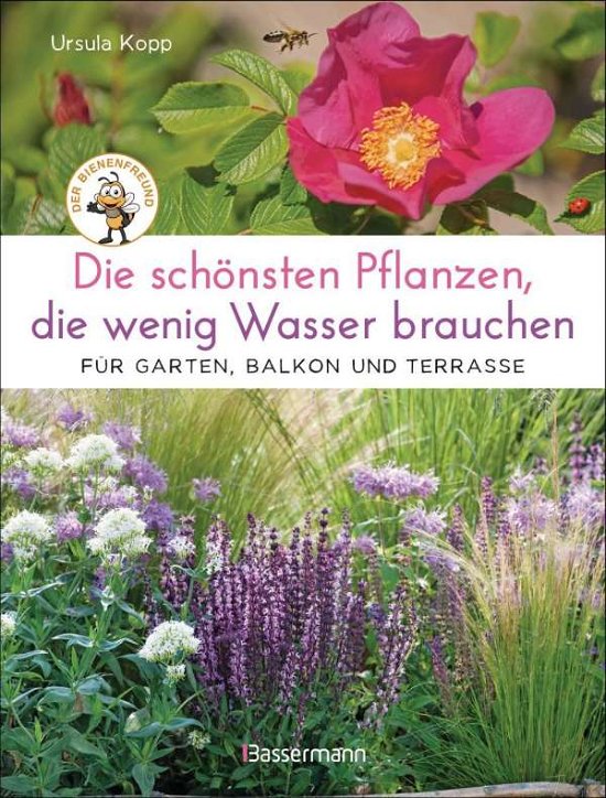 Cover for Kopp · Die schönsten Pflanzen, die wenig (Bok)