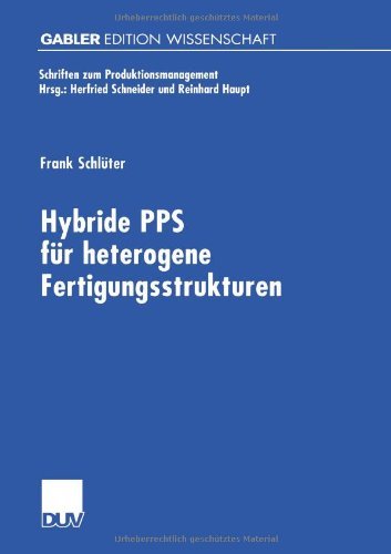 Cover for Frank Schluter · Hybride Pps Fur Heterogene Fertigungsstrukturen - Schriften Zum Produktionsmanagement (Paperback Bog) [2001 edition] (2001)