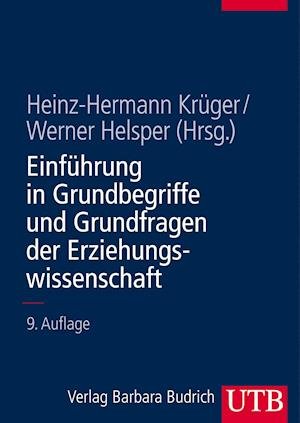 Cover for Krüger, Heinz; Helsper, Werner (hg) · Einführung in Grundbegr.u.Grundfr.d.Erz (Book)