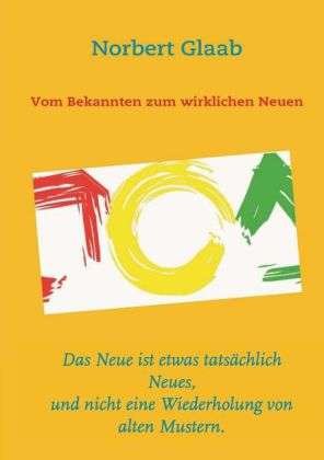 Cover for Glaab · Vom Bekannten zum wirklichen Neue (Book)