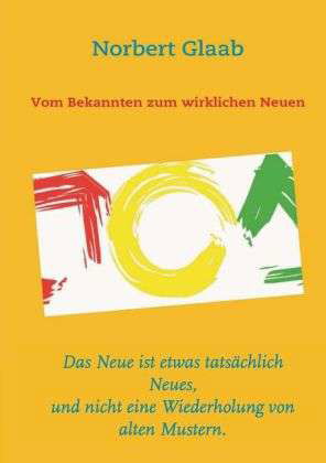 Cover for Glaab · Vom Bekannten zum wirklichen Neue (Buch)