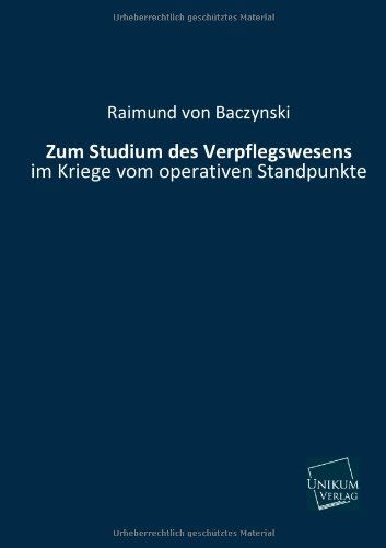 Cover for Raimund Von Baczynski · Zum Studium Des Verpflegswesens (Paperback Book) [German edition] (2013)