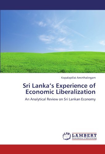Cover for Kopalapillai Amirthalingam · Sri Lanka's Experience of Economic Liberalization: an Analytical Review on Sri Lankan Economy (Pocketbok) (2012)