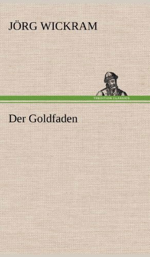 Cover for Jorg Wickram · Der Goldfaden (Hardcover bog) [German edition] (2012)