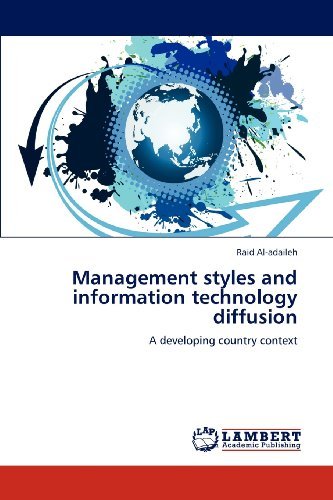 Cover for Raid Al-adaileh · Management Styles and Information Technology Diffusion: a Developing Country Context (Paperback Bog) (2012)