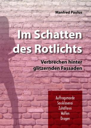 Cover for Paulus · Im Schatten des Rotlichts (Book)