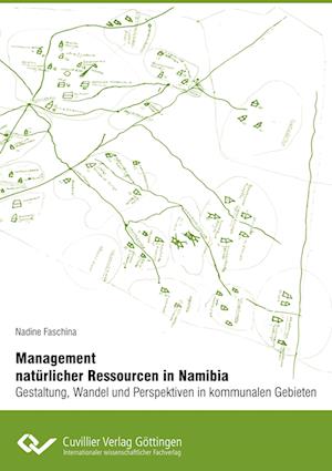 Cover for Nadine Faschina · Management natürlicher Ressourcen in Namibia - Gestaltung, Wandel und Perspektiven in kommunalen Gebieten (Paperback Book) (2011)