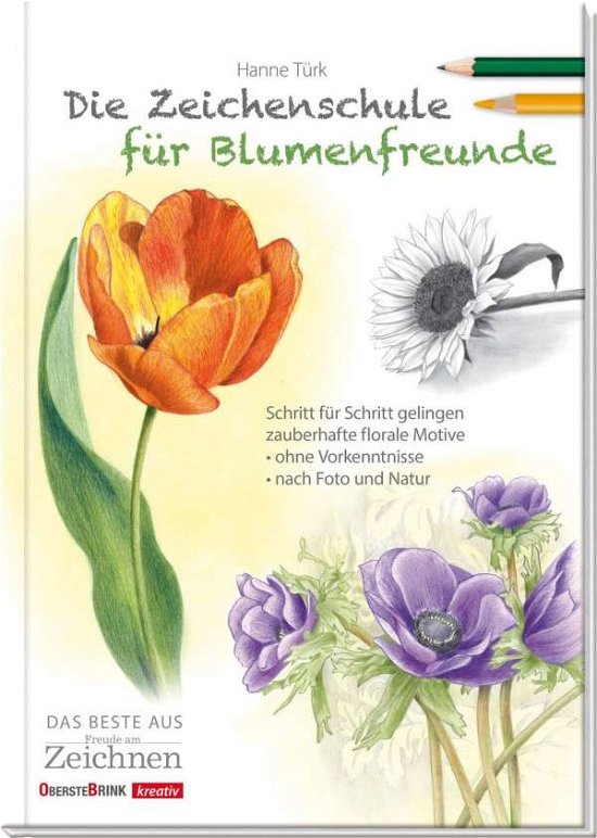 Die Zeichenschule für Blumenfreund - Türk - Bücher -  - 9783934333925 - 