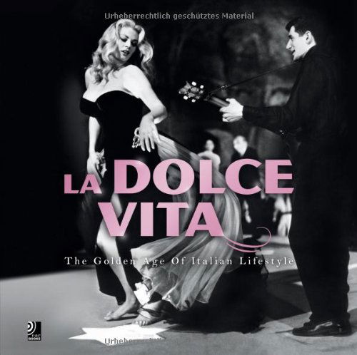 La Dolce Vita - The.. - Various Artists - Musik - EDEL RECORDS - 9783940004925 - 11. januar 2011