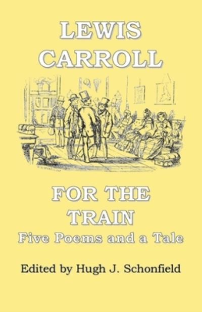 For the Train - Lewis Carroll - Livros - Texianer Verlag - 9783949197925 - 1 de maio de 2022