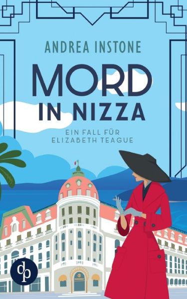 Cover for Andrea Instone · Mord in Nizza: Ein fall fur Elizabeth Teague (Paperback Book) (2021)