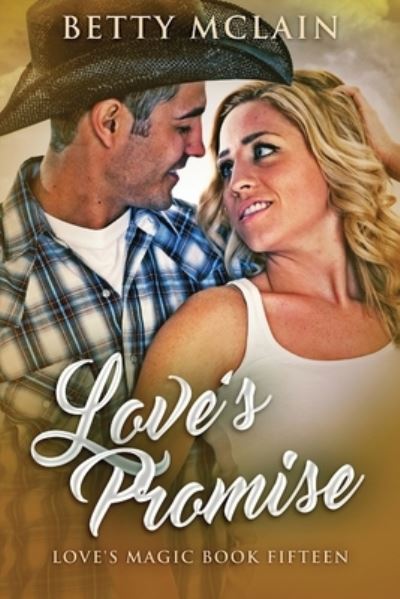 Cover for Betty McLain · Love's Promise (Paperback Book) (2021)