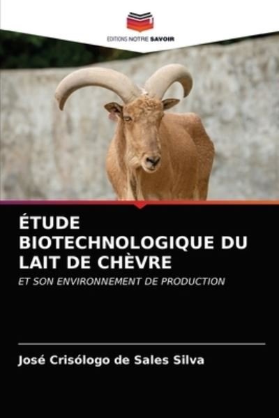 Cover for Silva · Étude Biotechnologique Du Lait De (N/A) (2020)