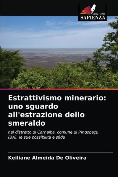 Cover for Keiliane Almeida de Oliveira · Estrattivismo minerario (Paperback Book) (2021)