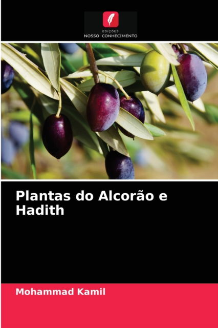 Cover for Mohammad Kamil · Plantas do Alcorao e Hadith (Paperback Book) (2021)