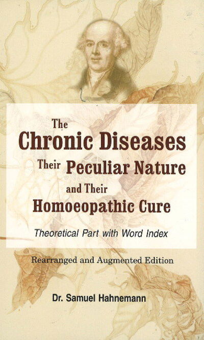 Cover for Samuel Hahnemann · Chronic Diseases, their Particular Nature &amp; their Homoeopathic Cure (Paperback Book) (2005)