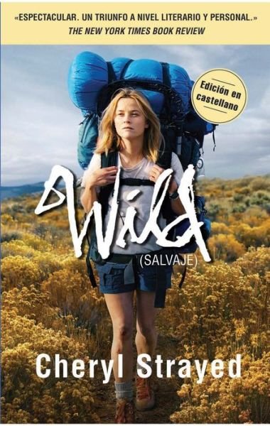 Cover for Cheryl Strayed · Salvaje (Movie Tie-in) (Spanish Edition) (Paperback Book) [Spanish, Mti edition] (2014)