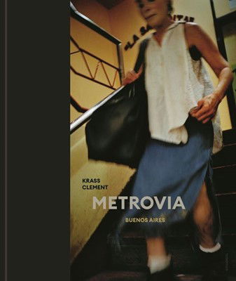 Cover for Krass Clement · Metrovia (Bound Book) [1º edição] (2021)