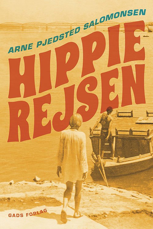 Cover for Arne Pjedsted Salomonsen · Hippierejsen (Sewn Spine Book) [1. Painos] (2020)