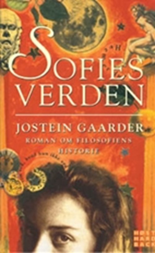 Cover for Jostein Gaarder · Sofies verden (Hardcover Book) [4. Painos] [Hardback] (2000)