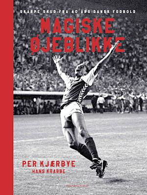 Cover for Hans Krabbe; Per Kjærbye · Magiske øjeblikke (Hardcover Book) [2th edição] (2021)