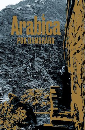 Cover for Puk Damsgård · Arabica (Pocketbok) [2:a utgåva] (2023)