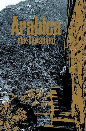 Cover for Puk Damsgård · Arabica (Paperback Book) [2nd edition] (2023)