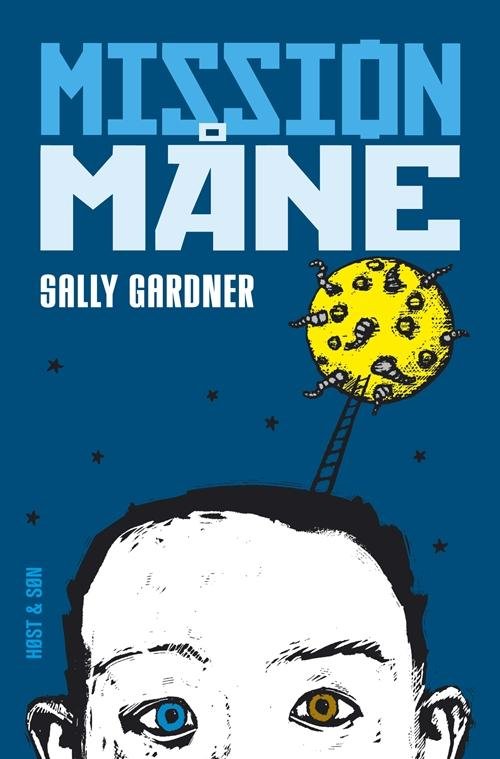 Cover for Sally Gardner · Mission Måne (Sewn Spine Book) [1e uitgave] (2014)