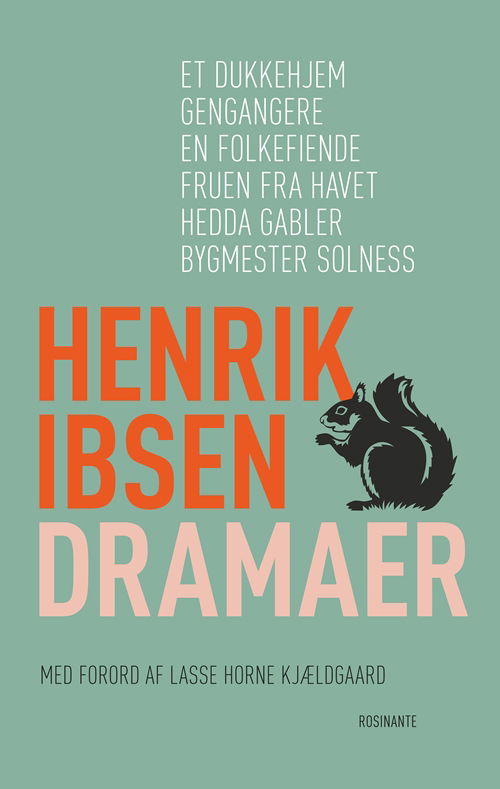 Cover for Henrik Ibsen · Rosinantes Klassikerserie: Dramaer (Sewn Spine Book) [1e uitgave] (2019)