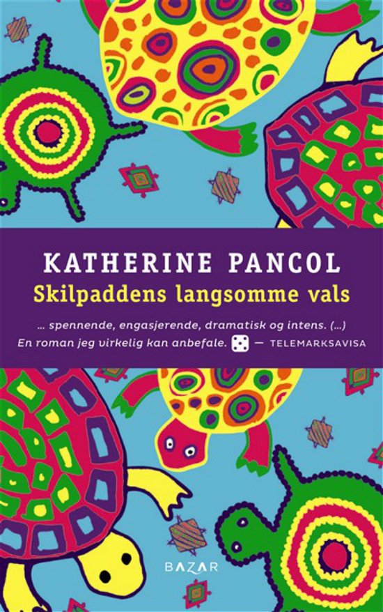 Skildpaddens langsomme vals - Katherine Pancol - Livres - Forlaget Zara - 9788771160925 - 20 décembre 2013
