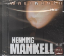 Cover for Henning Mankell · En sag for kriminalkommissær Wallander: Ildspor MP3 (Hörbuch (MP3)) [1. Ausgabe] [MP3-CD] (2010)