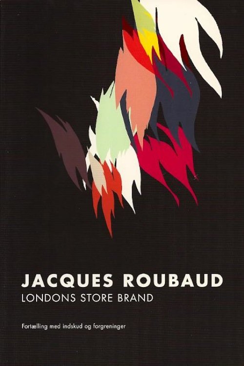 Cover for Jacques Roubaud · Basilisk Babel: Londons store brand . (Sewn Spine Book) [1. Painos] (2013)