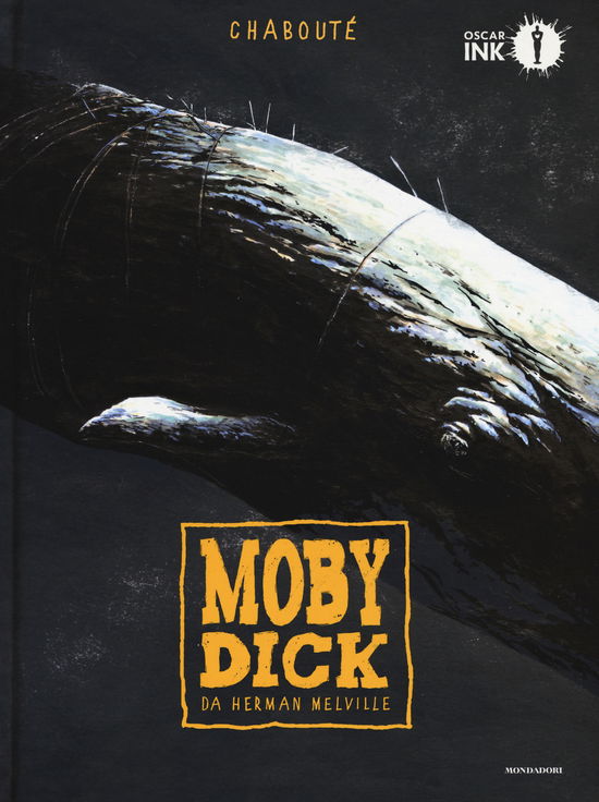 Moby Dick Da Herman Melville - Christophe Chaboute - Books -  - 9788804680925 - 