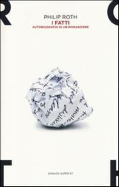 Cover for Philip Roth · I fatti. Autobiografia di un romanziere (MERCH) (2014)