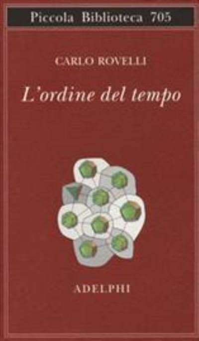 Cover for Carlo Rovelli · L' Ordine Del Tempo (Bog) (2017)
