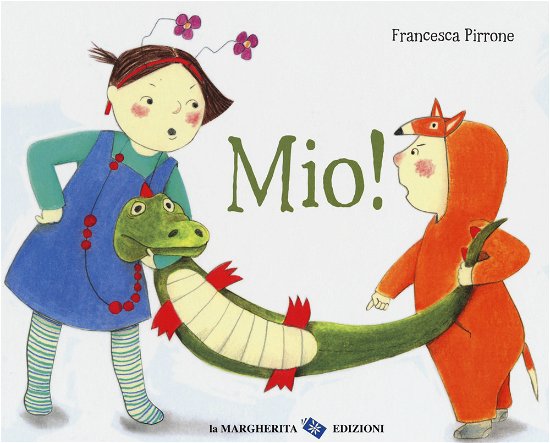 Mio! Ediz. A Colori - Francesca Pirrone - Bøger -  - 9788865322925 - 